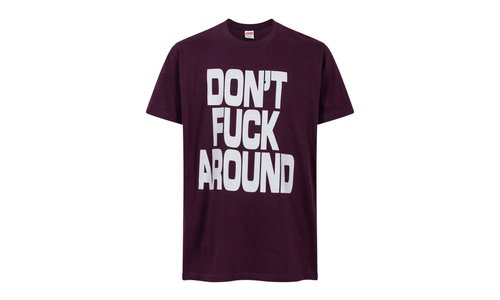 Supreme Don't Fck Around Tee SU12317 - SU12317